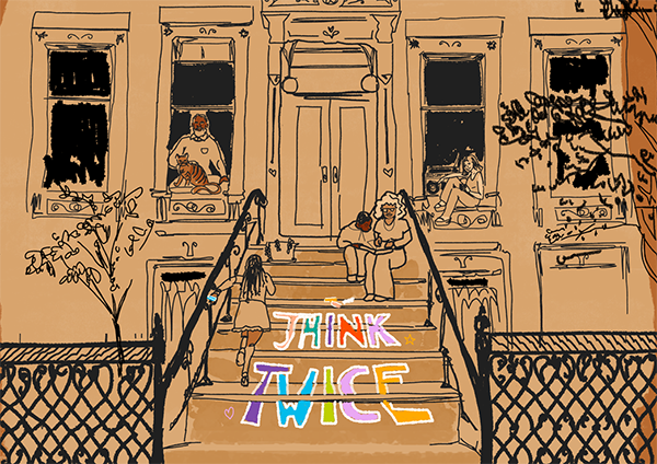 image of a family on a brownstone stoop. There is text on the stairs that reads Think Twice