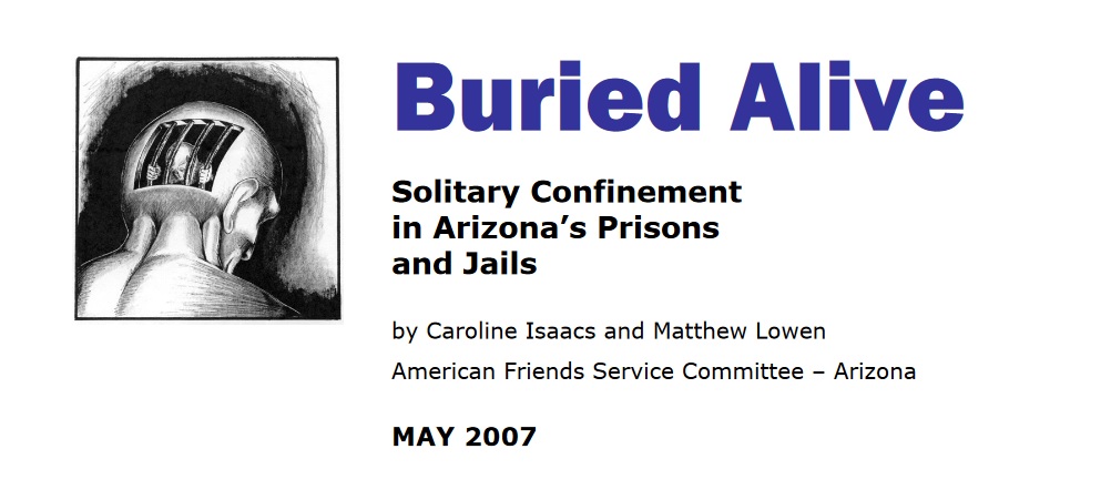 Buried Alive: Solitary Confinement in Arizona’s Prisons and Jails