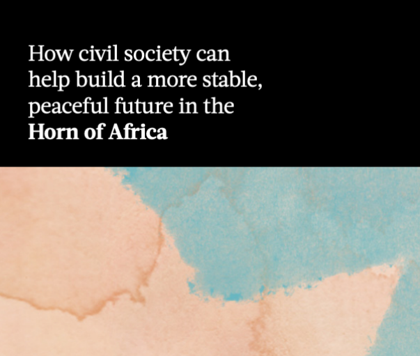 How Civil Society Can Help Build a More Stable, Peaceful Future in the Horn of Africa
