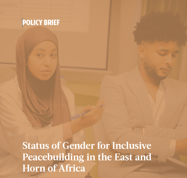 Status of Gender for Inclusive Peacebuilding in the East and Horn of Africa