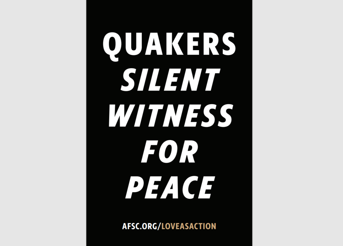 Quakers: Silent Witness For Peace