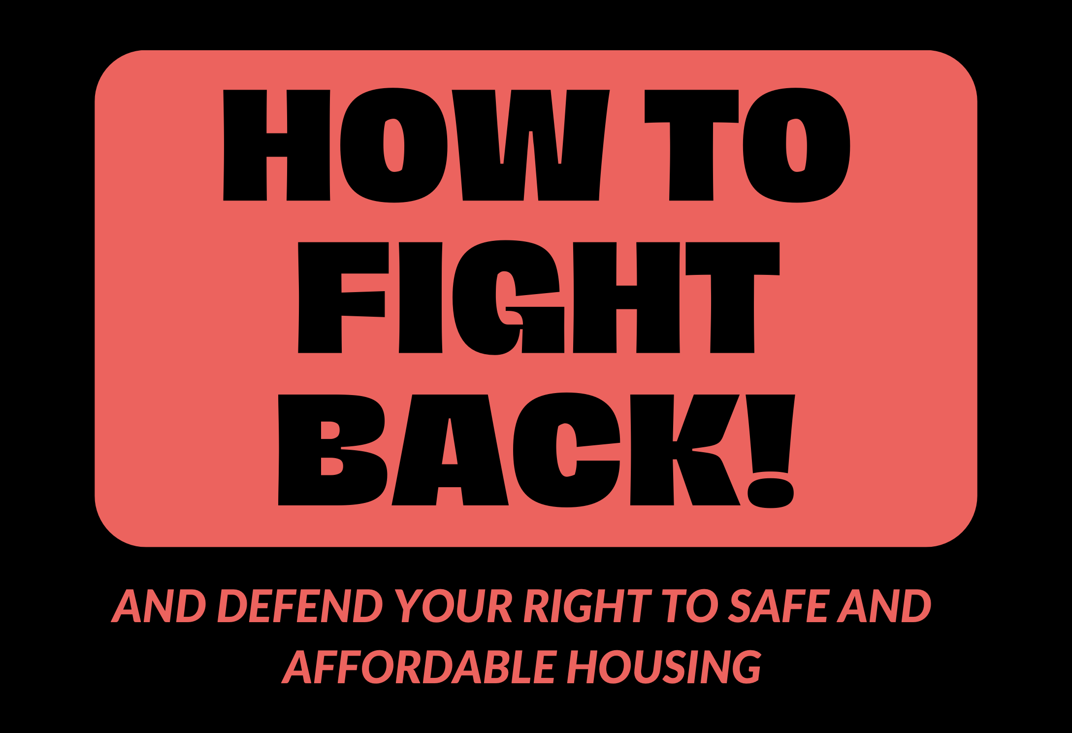 How to Fight Back and Defend Your Right to Safe and Affordable Housing: A Guide for Georgia Renters