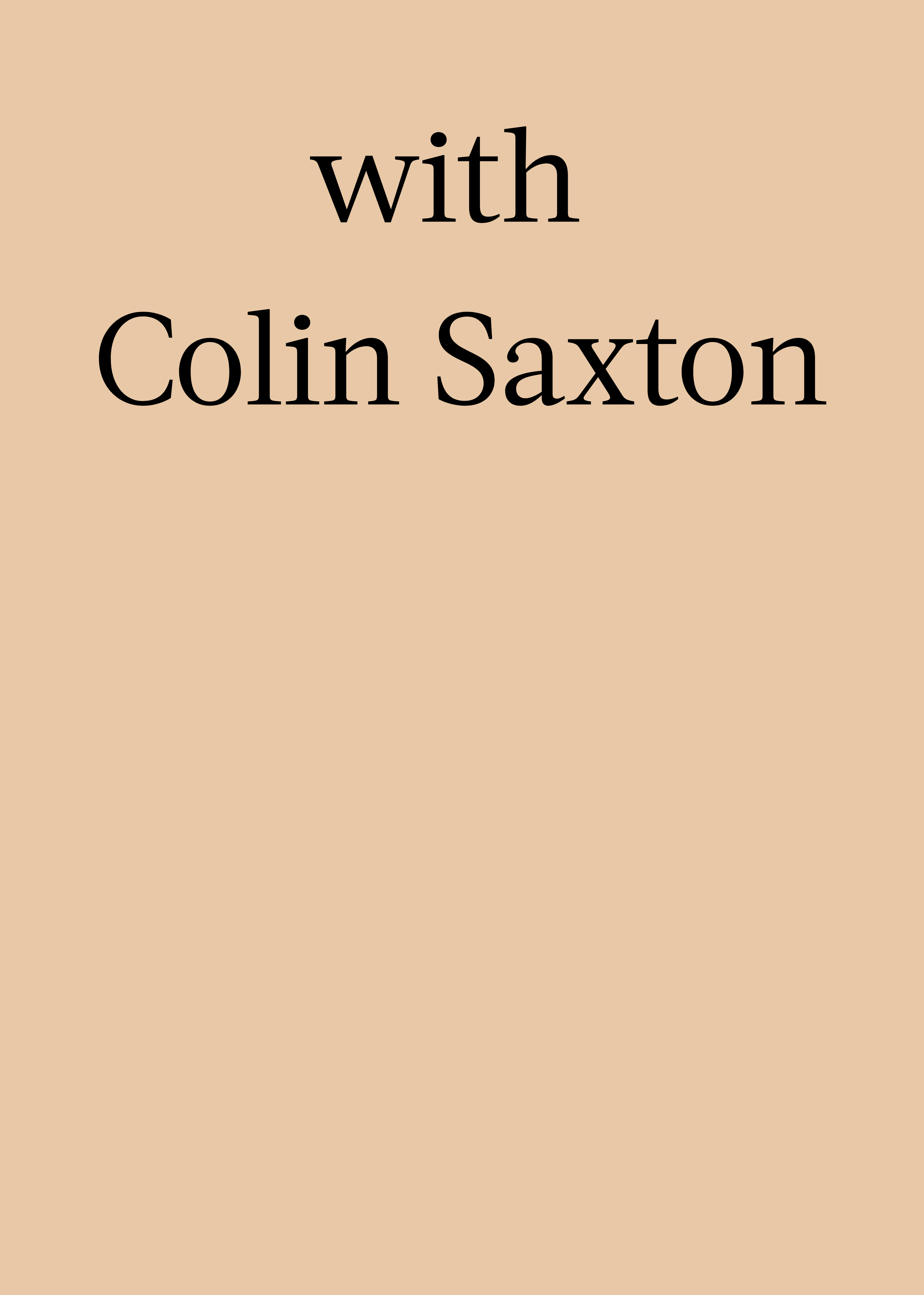 with Colin Saxton