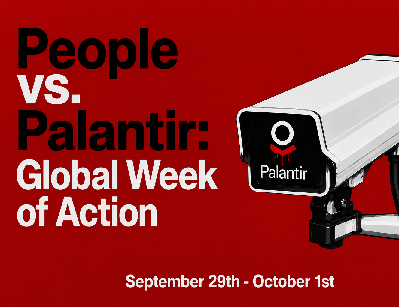 People vs. Palantir Global Week of Action with camera and Palantir logo